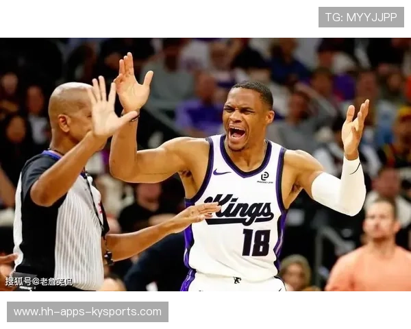 威少突遭降为替补仅6分！国王后场崩盘成惨案根源